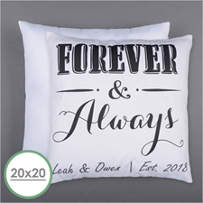 Forever And Always Personalised Pillow 20 Inch  Cushion (No Insert) 