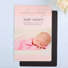 Welcome Baby Girl Personalised Photo Birth Announcement Magnet 4x6 Large