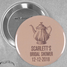 Bridal Shower Tea Party Favor Custom Button Pin, 2.25