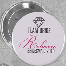 Bride Team Name Custom Button Pin, 3