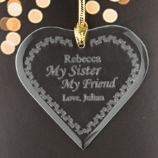 My Sister My Friend Personalised Engraved Glass Ornament