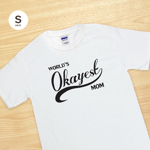 Custom Print Okayest T Shirt